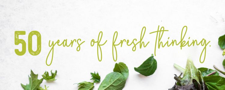50 years of fresh thinking - family-owned Australian fresh produce company